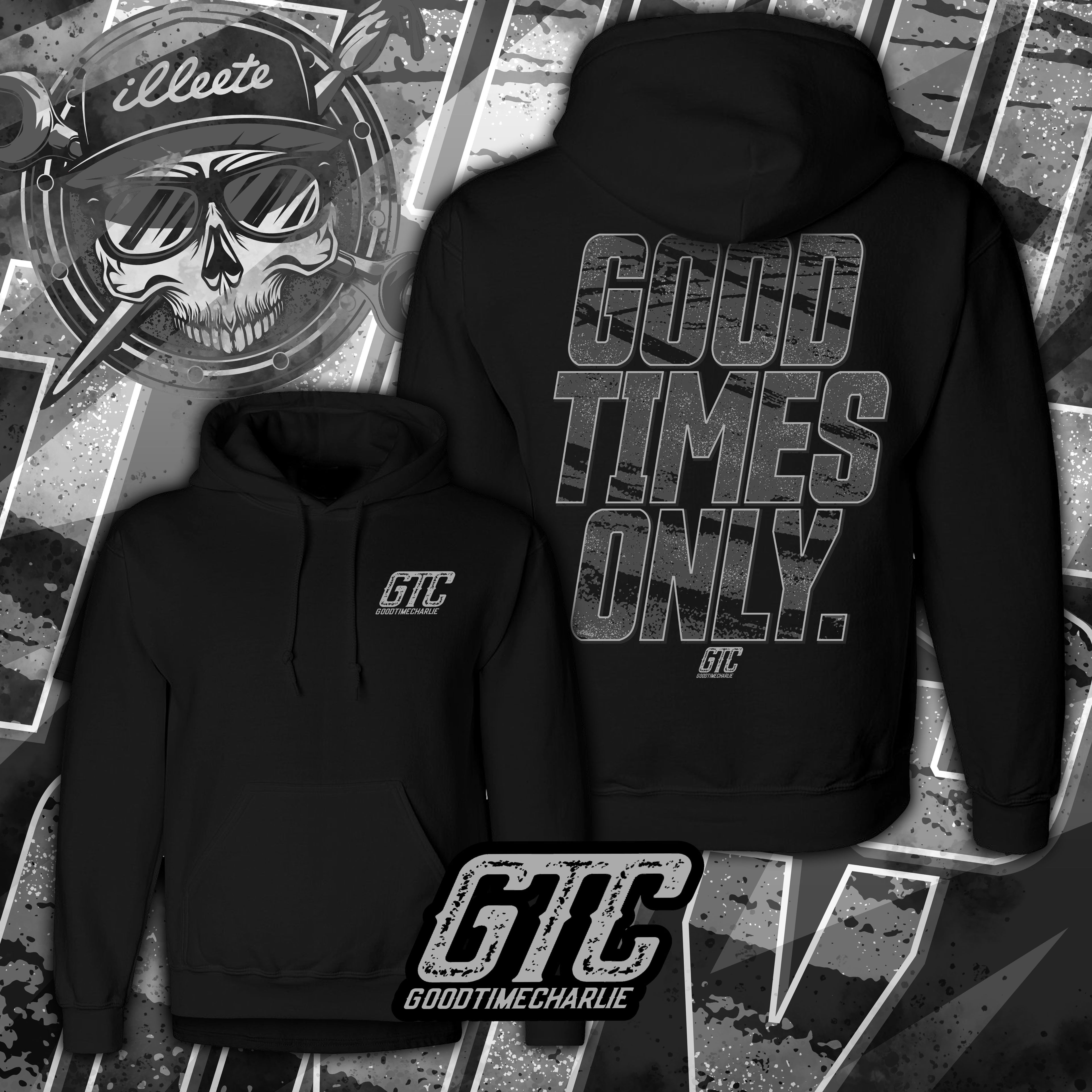Good Times Only Street Edition Motto Hoodie