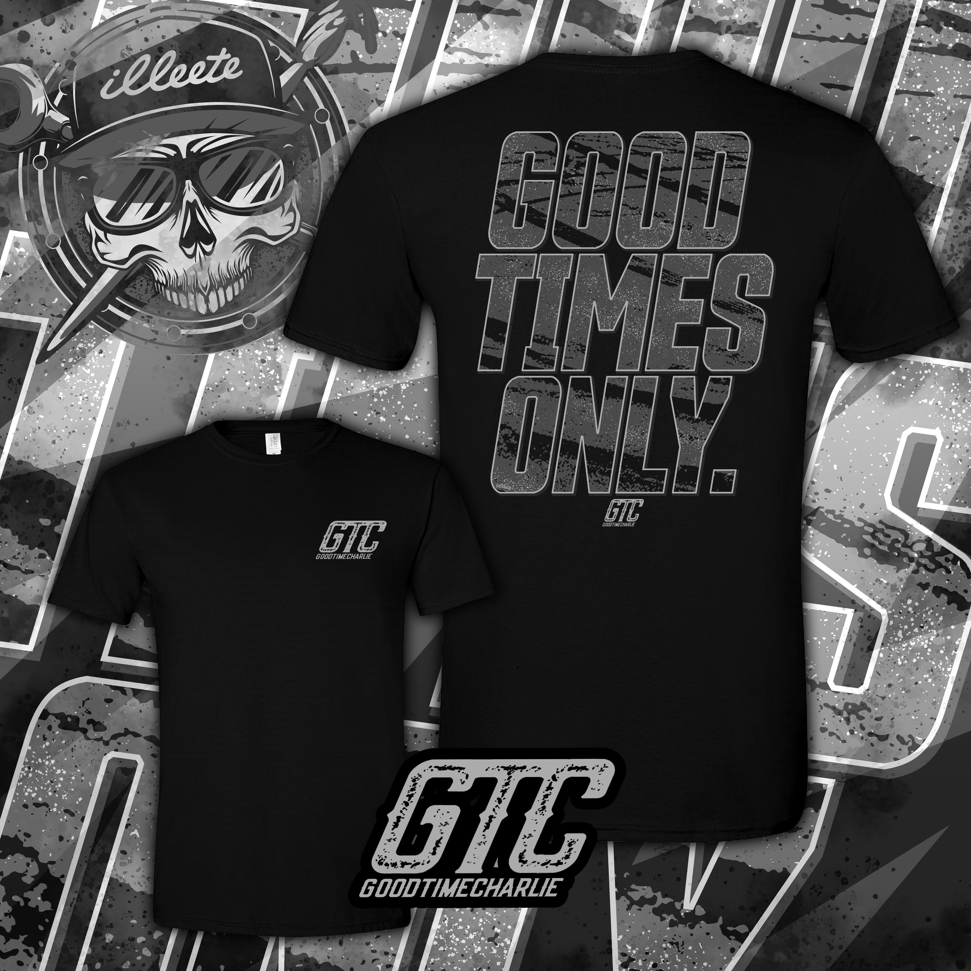 Good Times Only Street Edition Motto Tee